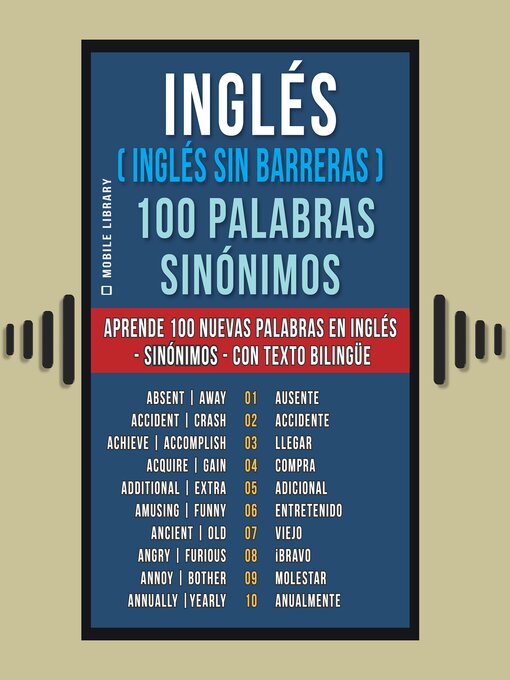 Title details for Inglés ( Inglés sin Barreras ) 100 Palabras--Sinónimos by Mobile Library - Available